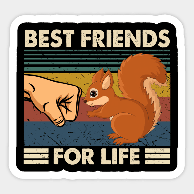 Best Friends For Life Tee for Fans of Squirrel Majesty Sticker by Kevin Jones Art